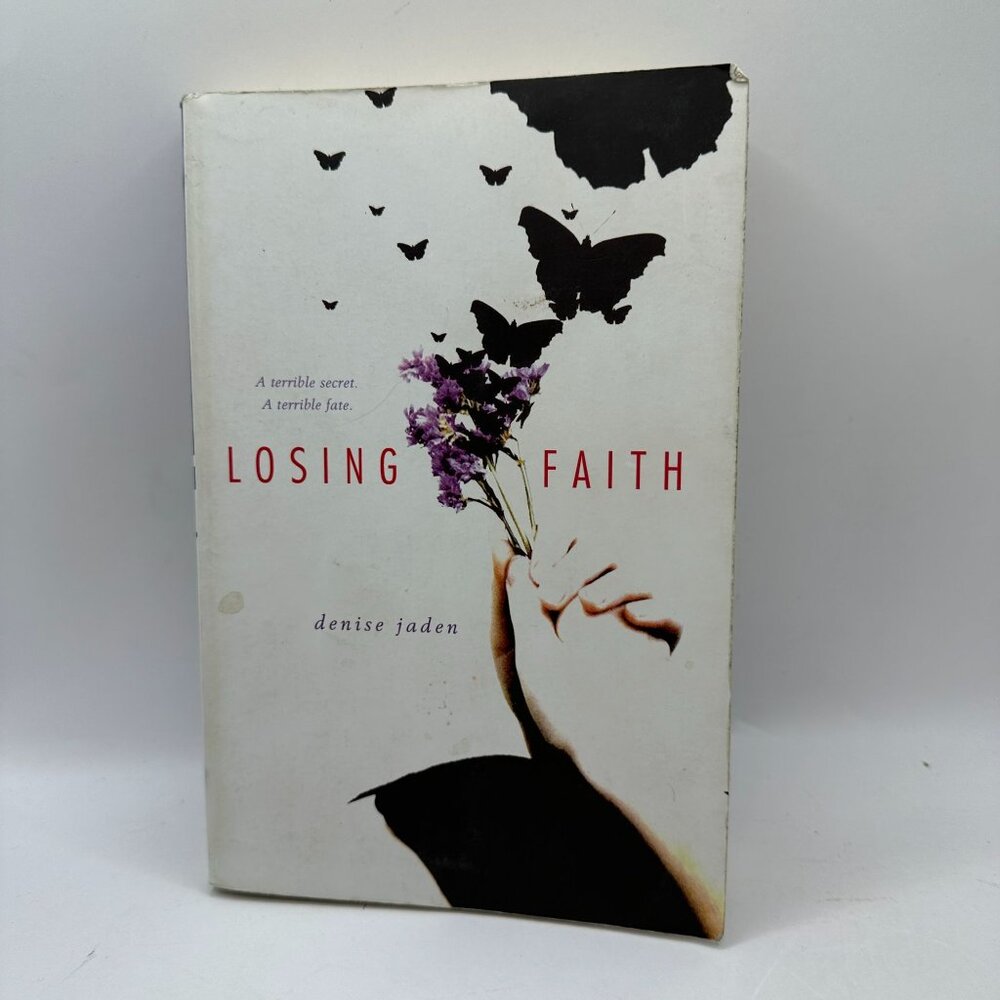 Losing Faith By Denise Jaden Hardcover Young Adult Fiction Book